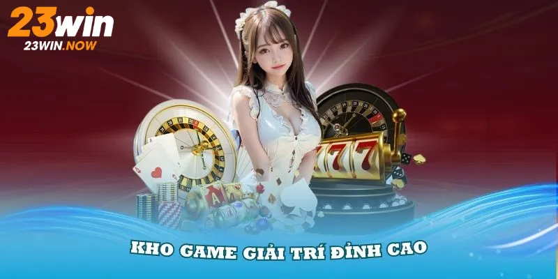 kho game giải trí đa dạng